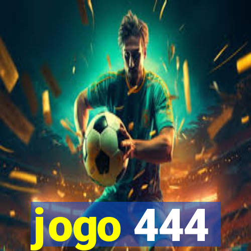 jogo 444